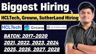 HCLTech Mega Hiring | Grow, Sutherland Hiring | Off Campus Drive 2017-2020, 2021-2024, 2025-2028