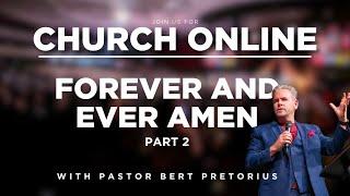 3C LIVE Sunday Celebration Service - Forever And Ever. Amen Part 2