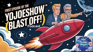 The YoJoeShow Podcast - E1:  How it started...