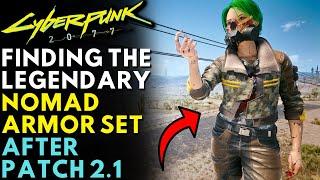 Cyberpunk 2077 - How To Get Legendary Nomad Armor Set | Update 2.1 (Locations & Guide)