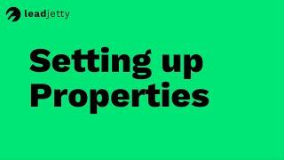 Setting up a Property in Leadjetty