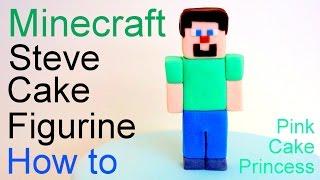 Minecraft Steve Cake Topper Figurine How to by Pink Cake Princess