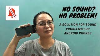 Quick fix on sound problems in Android phones (Can't hear any sound from your phones?)