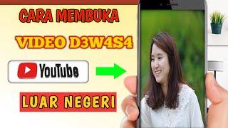 Cara Buka Video D3w4s4 Di Youtube Dengan Mudah | MENONTON FILM D4W4S4 DI YOUTUBE LU4R NEGERI