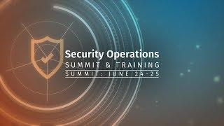 SANS Security Operations Summit & Training 2019: Sneak Peek