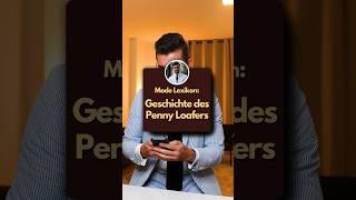 Die Geschichte des Penny Loafer 