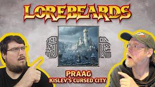 LOREBEARDS: Praag, Kislev's Cursed City - w/ Loremaster of Sotek and Andy Law