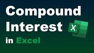 Compound Interest Formula in Excel - Calculate Investments Using Future Value (FV) Function in Excel