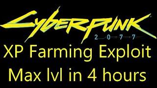 Cyberpunk XP farming exploit (4 hours for max level or less)