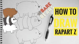 HOW TO DRAW WE BARE BEARS | RAPART Z