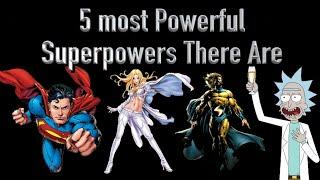 5 Most Powerful Superpowers There Are