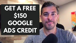 FREE Google Ads Coupon - Get $150 Google Ads Coupon in 5 Minutes