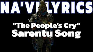 "The People's Cry" | Na'vi Lyrics [Eng Translation] | Avatar Frontiers of Pandora