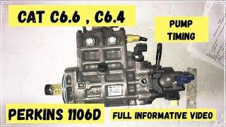 How Caterpillar C6.6 ,C6.4 and Perkins 1106D  diesel pump timing set fully informative video