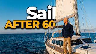 10 Best Sailboats for Men Over 60 to Sail Around the World