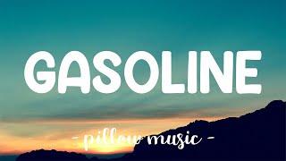 Gasoline - Halsey (Lyrics) 