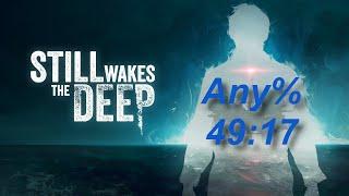 Still Wakes the Deep Any% Speedrun World Record in 49:17