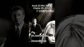L'interprète Top film TV du Jour #programmetv #critiquecinema #anecdotecinema #nicolekidman  #shorts