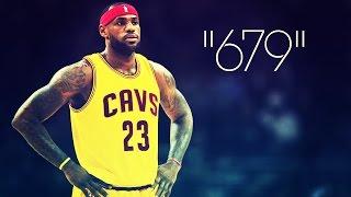 LeBron James Mix | "679" ᴴᴰ