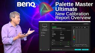 BenQ Palette Master Ultimate New Calibration Report Overview