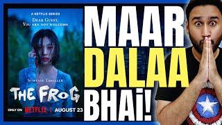 The Frog Review || The Frog (2024) Series Review || The Frog Netflix Review || Faheem Taj