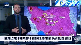 Israel reportedly preparing strikes against these Iran nuke sites