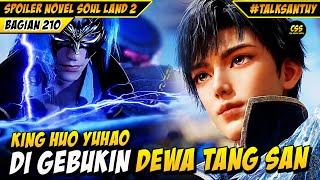 HUO YUHAO DI GEBUKIN DEWA TANG SAN - Soul Land 2 Donghua 210