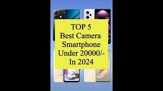 TOP 5 Best Camera Smartphone Under 20000/- #shorts #viral #smart