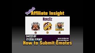 How To Submit Emotes to Twitch (Affiliate Insight)