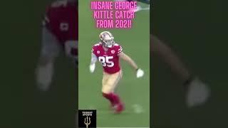 Insane George Kittle catch from 2021!