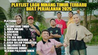 PLAYLIST LAGU MINANG TIMUR TIKTOK YANG LAGI TRENDING TERBARU TERVIRAL 2025 !!!