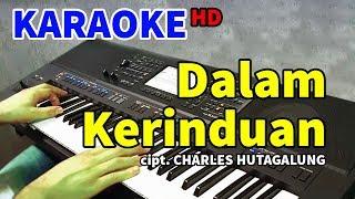 DALAM KERINDUAN - The Mercy's | KARAOKE HD