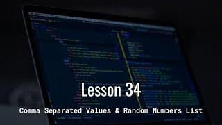 Comma Separated Values & Random Numbers List | Creating Functions in Python