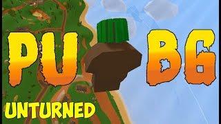 PUBG в UNTURNED / ОЧЕНЬ ДАЖЕ НЕ ПЛОХО / Антюрнед