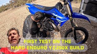 Initial Test on the Hard Enduro Yamaha YZ250X