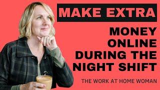 6 Ways to Make Extra Money Online at Night