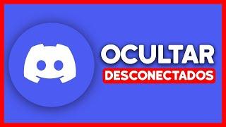  Cómo Ocultar Miembros Sin Conexión en Discord (2024) Ocultar Miembros Desconectados en Discord