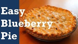 EASY BLUEBERRY PIE - with a CHEAT!