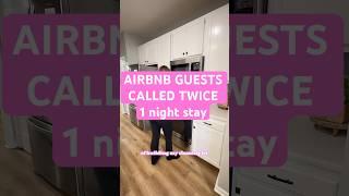 Airbnb Guests Called Twice: $208 Stay