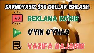 Sarmoyasiz $50 Dollar Pul Ishlash Reklama Vazifa O'yinlar