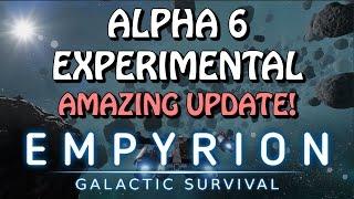 Alpha 6 Experimental Highlights - Empyrion Galactic Survival