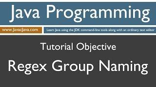 Learn Java Programming - Regex Group Naming Tutorial