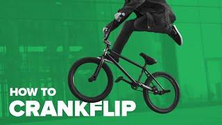 BMX трюк: Крэнкфлип (How to Crankflip BMX)