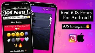 iOS Fonts+iOS Emojis+Share Reels like iphone On Android Instagram | Real iOS Fonts On Android