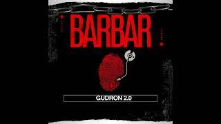 Gudron 2.0 - BarBar (prod. Dysher)