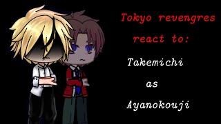 •|Tokyo revengers react  to Takemichi as Ayanokouji|•