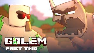 Golem - Part 2 (Minecraft Animation)