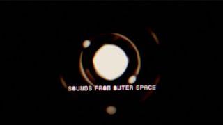 sounds from outer space - Introduction