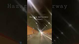 #tunnel #hazara #motorway #beautiful #travel #pakistan