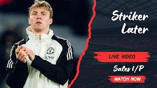 Sales now - Striker later? | Manchester United Transfer News | The Daily Muppet
